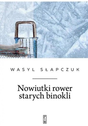 Nowiutki rower starych binokli – ebook