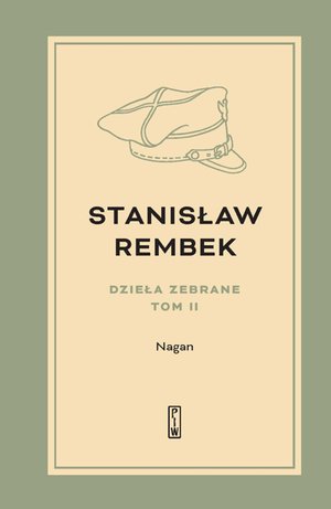 Dzieła zebrane.  Tom 2. Nagan – ebook