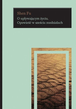 O upływającym życiu. Opowieść w sześciu rozdziałach – ebook