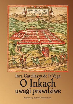 O Inkach uwagi prawdziwe – ebook
