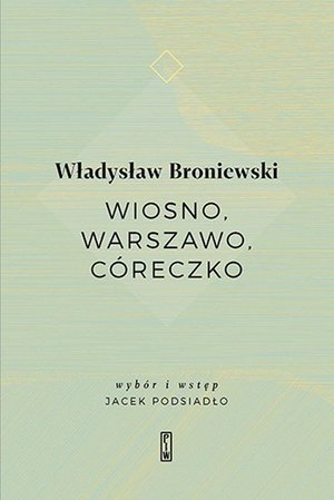 Wiosno, Warszawo, córeczko – ebook