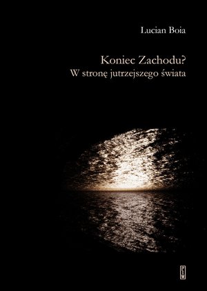 Koniec Zachodu? W stronę jutrzejszego świata – ebook