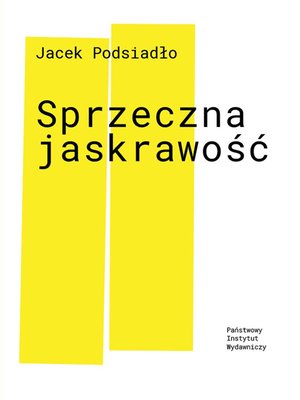 Sprzeczna jaskrawość – ebook