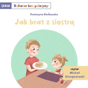 Jak brat z siostrą – audiobook