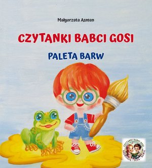 Czytanki babci Gosi. Paleta barw – ebook