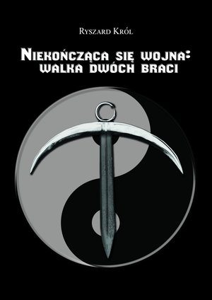 Niekończąca się wojna: walka dwóch braci – ebook