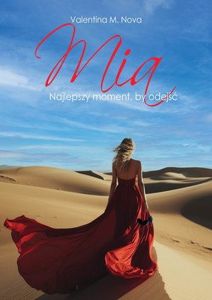 MIA. Najlepszy moment, by odejść – ebook