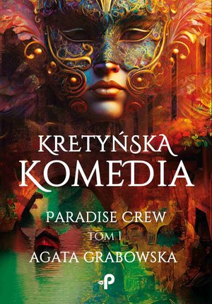 Kretyńska komedia. Paradise Crew – ebook