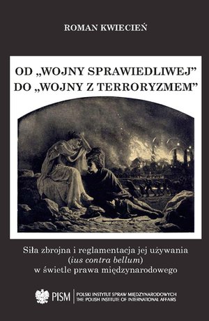 Od wojny sprawiedliwej do wojny z terroryzmem – ebook