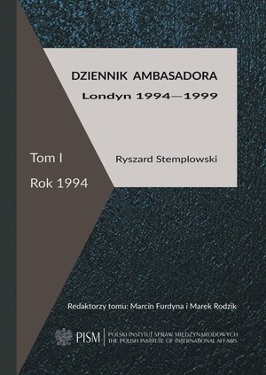 Dziennik ambasadora. Londyn 1994-1999. Tom 1. Rok 1994 – ebook