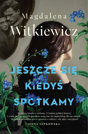 Jeszcze się kiedyś spotkamy – ebook
