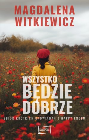 Wszystko będzie dobrze – ebook