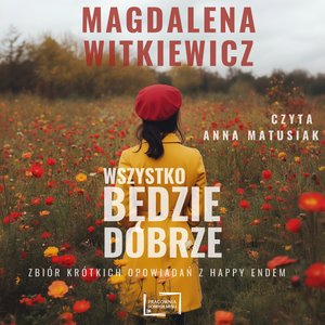 Wszystko będzie dobrze – audiobook