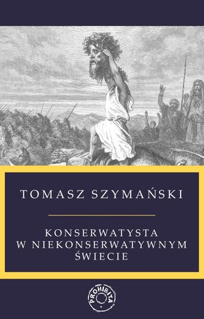 Konserwatysta w niekonserwatywnym świecie – ebook