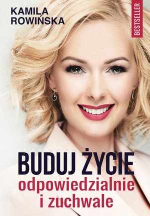 Buduj życie odpowiedzialnie i zuchwale – ebook
