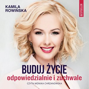 Buduj życie odpowiedzialnie i zuchwale – audiobook
