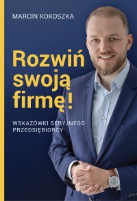 Rozwiń swoją firmę – ebook