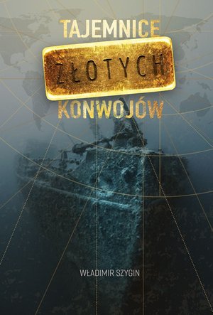 Tajemnice złotych konwojów – ebook