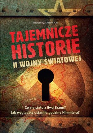 Tajemnicze historie II wojny światowej – ebook
