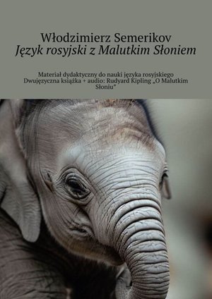 Język rosyjski z Malutkim Słoniem – ebook