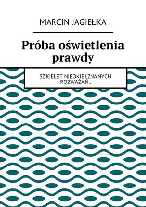 Próba oświetlenia prawdy – ebook