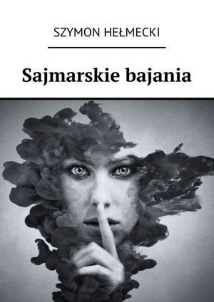 Sajmarskie bajania – ebook