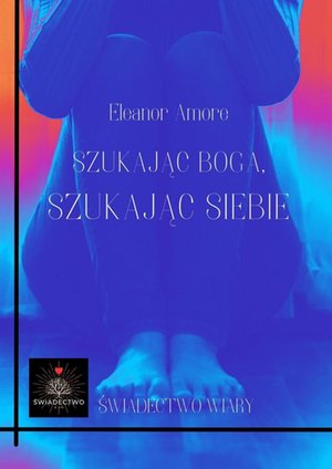 Szukając Boga, szukając siebie – ebook