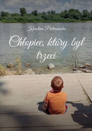 Chłopiec, który był trzeci – ebook