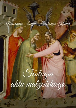 Teologia aktu małżeńskiego – ebook