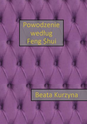 Powodzenie według Feng Shui – ebook