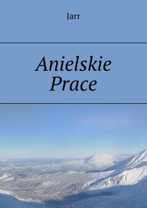 Anielskie Prace – ebook