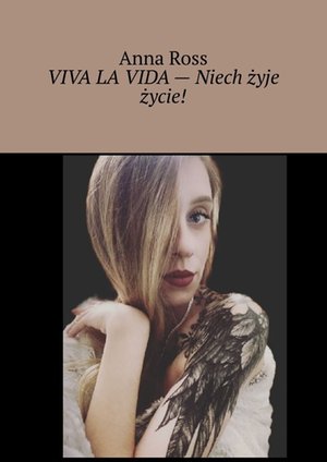 VIVA LA VIDA - Niech żyje życie! – ebook