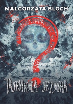 Tajemnica jeziora – ebook