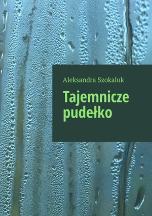 Tajemnicze pudełko – ebook