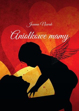 Aniołkowe mamy – ebook