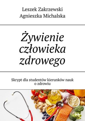 Medycyna: Żywienie człowieka zdrowego – ebook