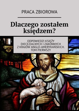 Dlaczego zostałem księdzem? – ebook