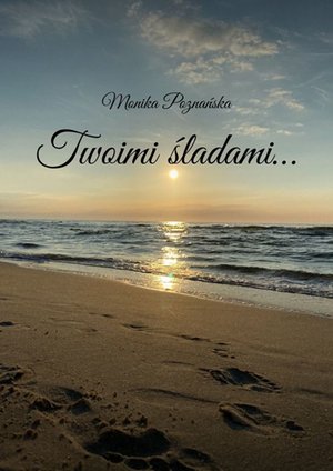Twoimi śladami… – ebook