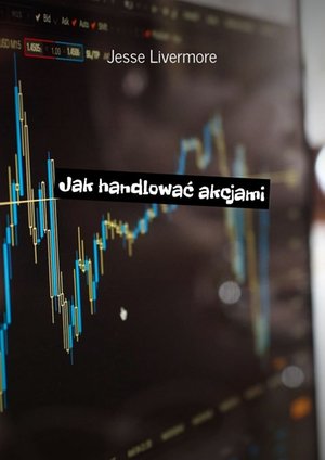 Jak handlować akcjami – ebook
