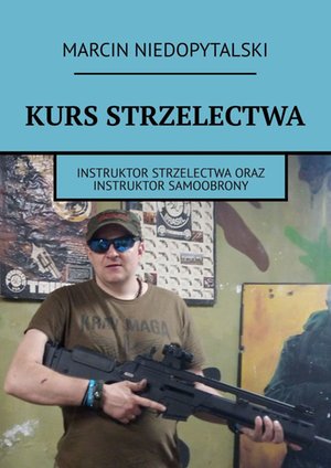 Kurs strzelectwa – ebook