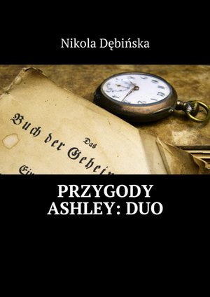 Przygody Ashley: DUO – ebook