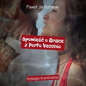 Opowieść o Grace z Porto Vecchio – audiobook