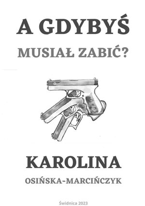A gdybyś musiał zabić… – ebook