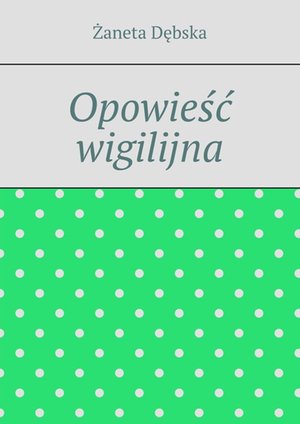 Opowieść wigilijna – ebook