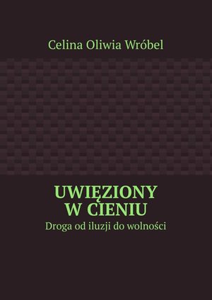 Uwięziony w cieniu – ebook