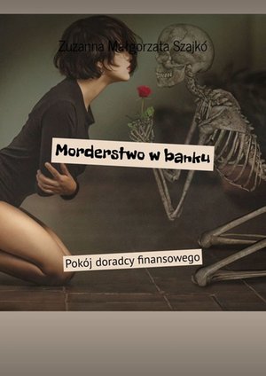 Morderstwo w banku – ebook