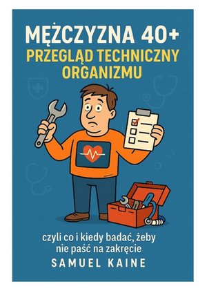 Facet po czterdziestce. Przegląd techniczny, zanim się rozpadniesz – ebook