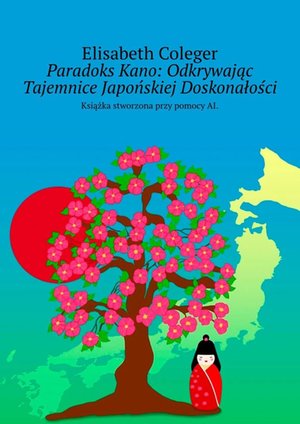 Paradoks Kano: Odkrywając Tajemnice Japońskiej Doskonałości – ebook
