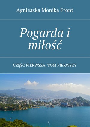 Pogarda i miłość – ebook
