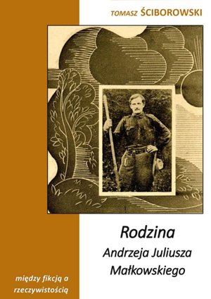 Rodzina Andrzeja Juliusza Małkowskiego – ebook